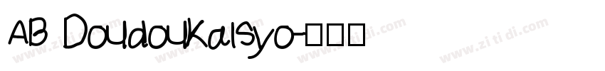 AB Doudoukaisyo字体转换